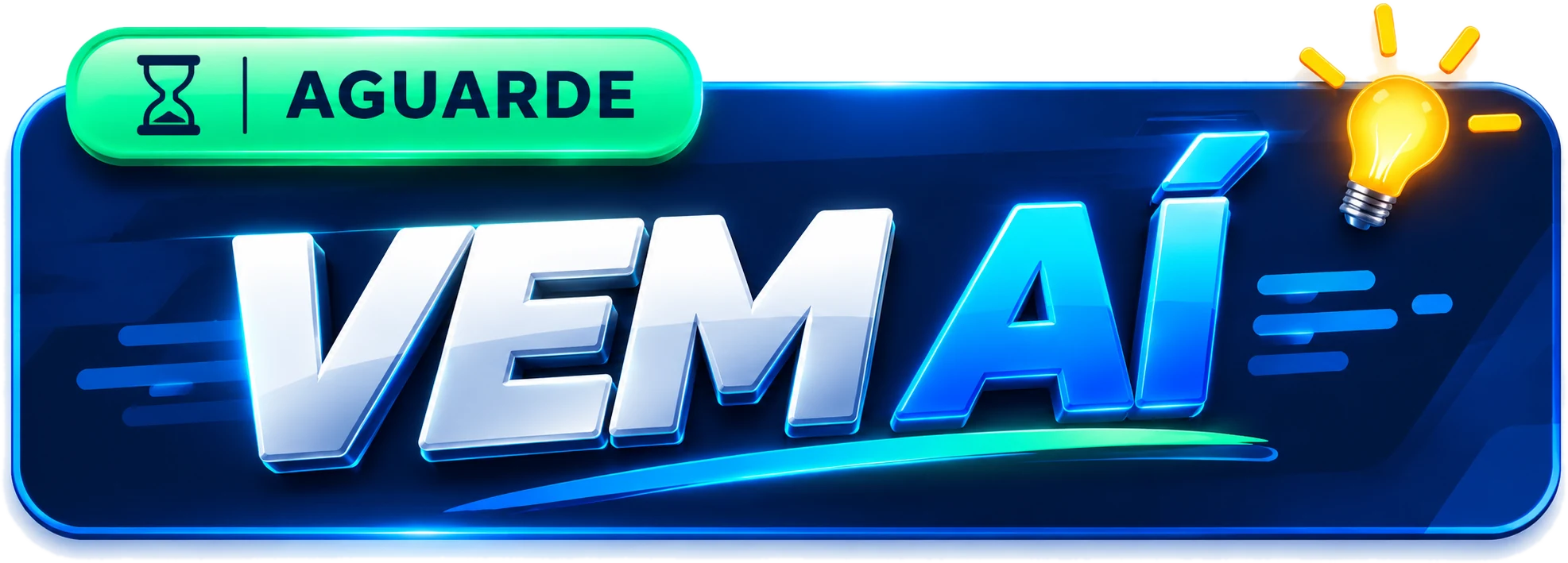 Aguarde: vem aí